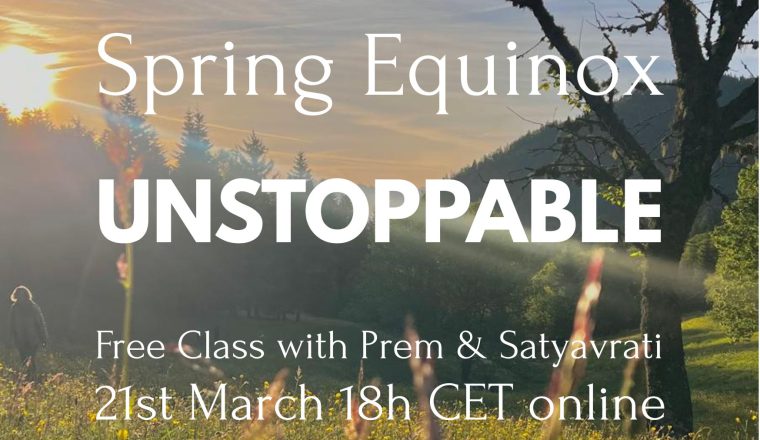 Spring Equinox Portal • UNSTOPPABLE